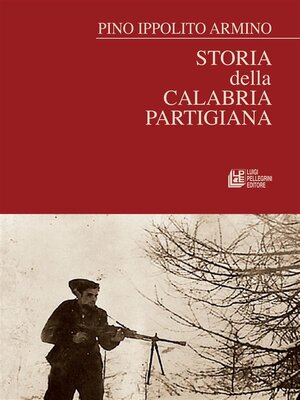 cover image of Storia della Calabria Partigiana